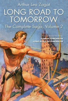 Long Road to Tomorrow: The Complete Saga, Volume 2 Paperback Altus Press
