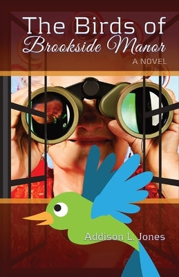 The Birds of Brookside Manor Paperback Blydyn Square Books