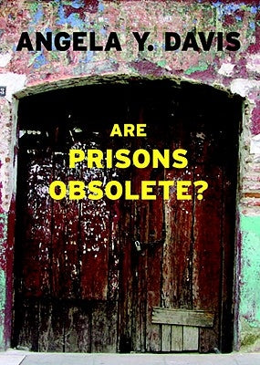 Are Prisons Obsolete? Paperback Seven Stories Press