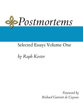 Postmortems: Selected Essays Volume One Paperback Altered Tuning Press