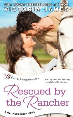 Rescued by the Rancher Paperback Createspace Independent Publishing Platform