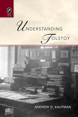 Understanding Tolstoy Paperback Ohio State University Press