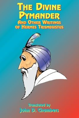 The Divine Pymander: And Other Writings of Hermes Trismegistus Paperback Book Tree