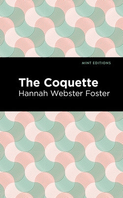 The Coquette Paperback Mint Editions