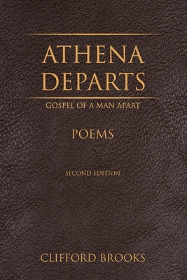 Athena Departs: Gospel of a Man Apart Paperback Southern Collective Experience