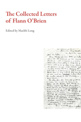 The Collected Letters of Flann O'Brien Paperback Dalkey Archive Press