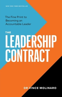 The Leadership Contract: The Fine Print to Becoming an Accountable Leader Paperback Page Two Press