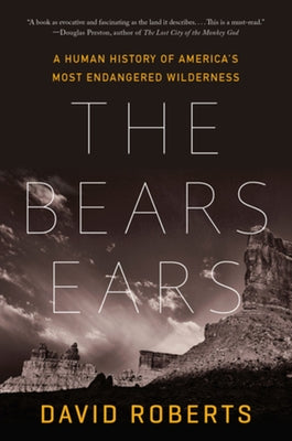 Paperback book titled "The Bears Ears: A Human History of America's Most Endangered Wilderness" by W. W. Norton & Company.