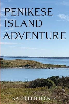 Penikese Island Adventure Paperback Briley & Baxter Publications