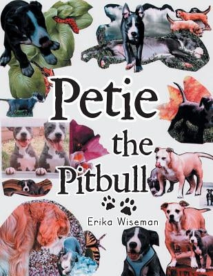 Petie the Pitbull Paperback Authorhouse
