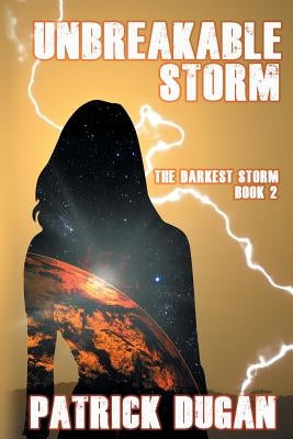 Unbreakable Storm: The Darkest Storm Book 2 Paperback Falstaff Books, LLC