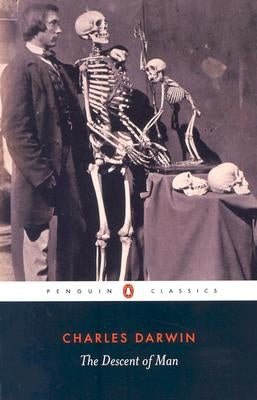 The Descent of Man, and Selection in Relation to Sex Paperback Penguin Group
