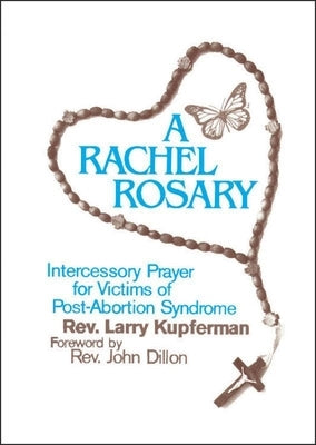 Paperback Rachel Rosary: Intercessory Prayer book for victims of post-abortion syndrome, with religious imagery and prayer beads.