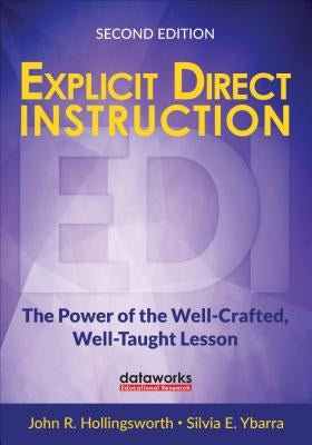 Explicit Direct Instruction (Edi): The Power of the Well-Crafted, Well-Taught Lesson Paperback Corwin Publishers