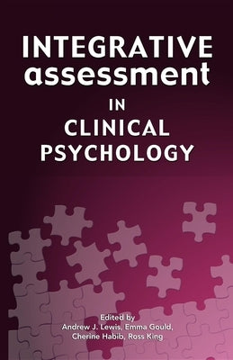 Integrative Assessment in Clinical Psychology Paperback Australian Academic Press