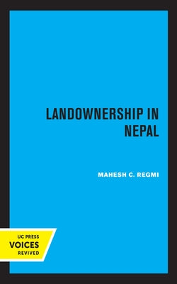 Landownership in Nepal Paperback University of California Press