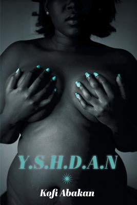Y.S.H.D.A.N Paperback FriesenPress