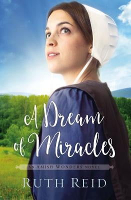 A Dream of Miracles Paperback Thomas Nelson