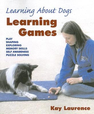 Learning Games: Learning about Dogs Sunshine Books (VA)