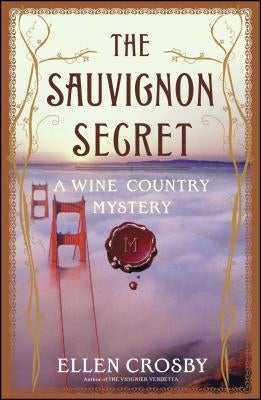 The Sauvignon Secret: A Wine Country Mystery Paperback Scribner Book Company