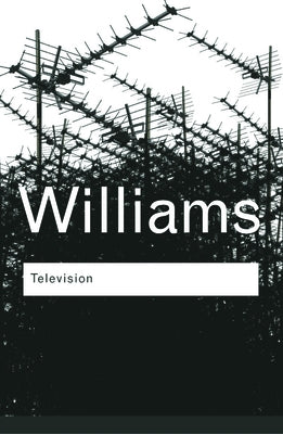 Television: Technology and Cultural Form Paperback Routledge