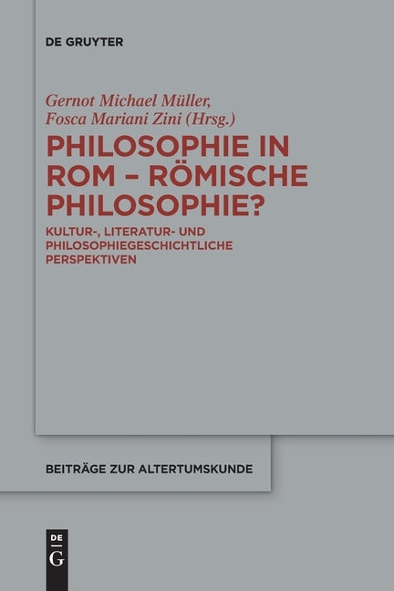 Philosophie in Rom - Römische Philosophie? Paperback de Gruyter