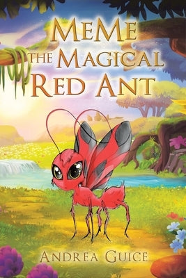MeMe the Magical Red Ant Paperback Authorhouse
