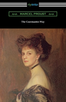 The Guermantes Way Paperback Digireads.com