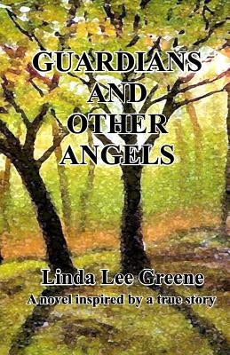 Guardians and Other Angels Paperback Createspace Independent Publishing Platform