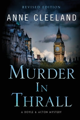 Murder in Thrall: A Doyle & Acton mystery Revised edition Paperback R. R. Bowker