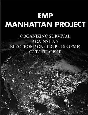 EMP Manhattan Project Paperback Createspace Independent Publishing Platform