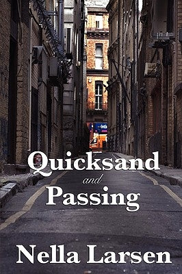 Paperback of "Quicksand and Passing" by Wilder Publications, showing the front cover with title and author details.
