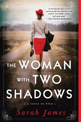 The Woman with Two Shadows: A Novel of WWII Paperback Sourcebooks Landmark