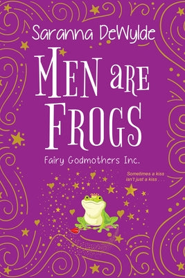 Men Are Frogs: A Magical Romance with Humor and Heart Paperback Zebra