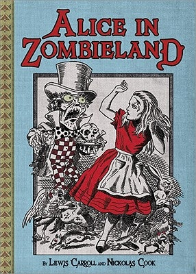 Alice in Zombieland Paperback Sourcebooks