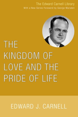 The Kingdom of Love and the Pride of Life Paperback Wipf & Stock Publishers