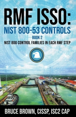 Rmf Isso: NIST 800-53 Controls Paperback Bruce Brown