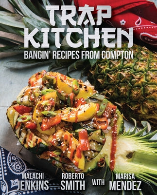 Trap Kitchen: Bangin' Recipes from Compton Paperback Kingston Imperial