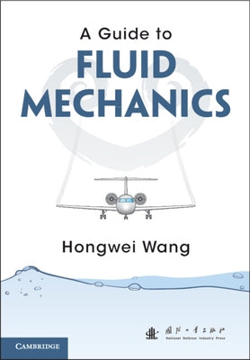 A Guide to Fluid Mechanics Paperback Cambridge University Press