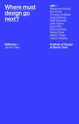 Where Must Design Go Next? Paperback Oro Editions