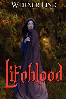 Lifeblood Paperback World Castle Publishing