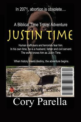 Justin Time Paperback Createspace Independent Publishing Platform