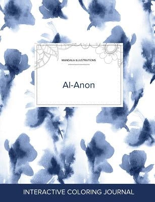 Adult Coloring Journal: Al-Anon (Mandala Illustrations, Blue Orchid) by Wegner, Courtney