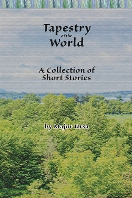 Tapestry of the World Paperback Onion River Press