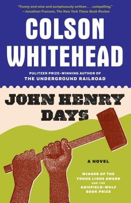 John Henry Days Paperback Anchor Books