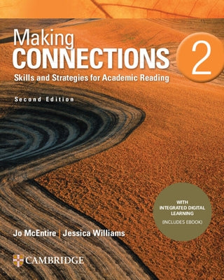 Making Connections Level 2 Student's Book with Integrated Digital Learning: Skills and Strategies for Academic Reading Paperback Cambridge University Press