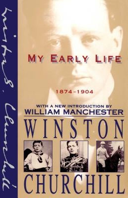 My Early Life: 1874-1904 Paperback Scribner Book Company
