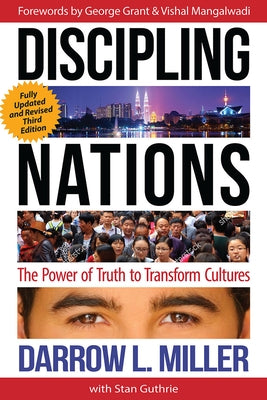 Discipling Nations: The Power of Truth to Transform Cultures Paperback YWAM Publishing