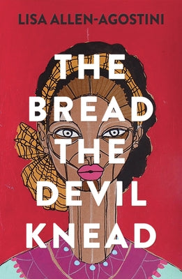 The Bread the Devil Knead Paperback Myriad Editions