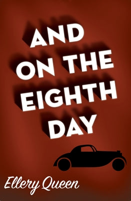 And on the Eighth Day Paperback Mysteriouspress.Com/Open Road